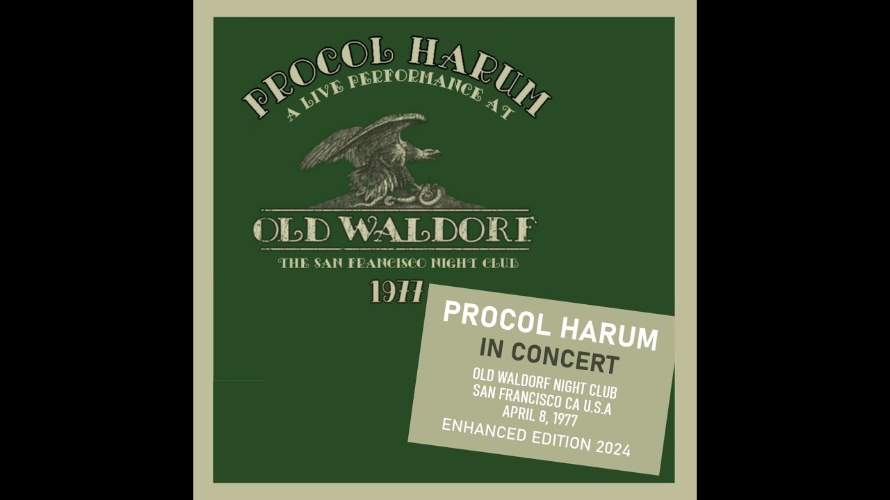 PROCOL HARUM - Old Waldorf Club, San Francisco US [1977] ENHANCED 2024