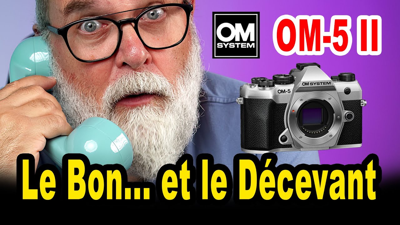 Nouveau OM System OM-5 II Bon appareil photo malgré l'évolution décevante - EN FRANÇAIS