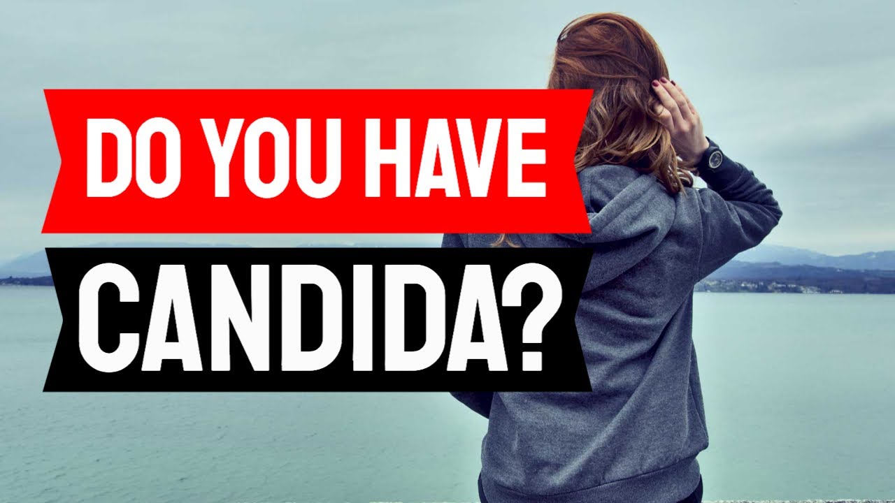 Do You Have Candida? Candida Symptoms, a Simple Test, Information and Treatment