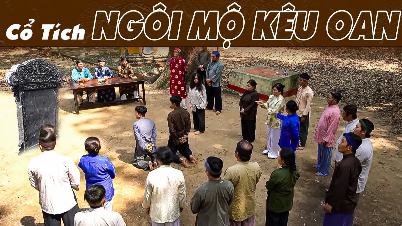 NGÔI MỘ KÊU OAN 🔥 PHIM CỔ TÍCH 2025 🔥 CỔ TÍCH HAY NHẤT 🔥 CỔ TÍCH VIỆT NAM MỚI 🔥 YÊU CỔ TÍCH 🔥 THVL