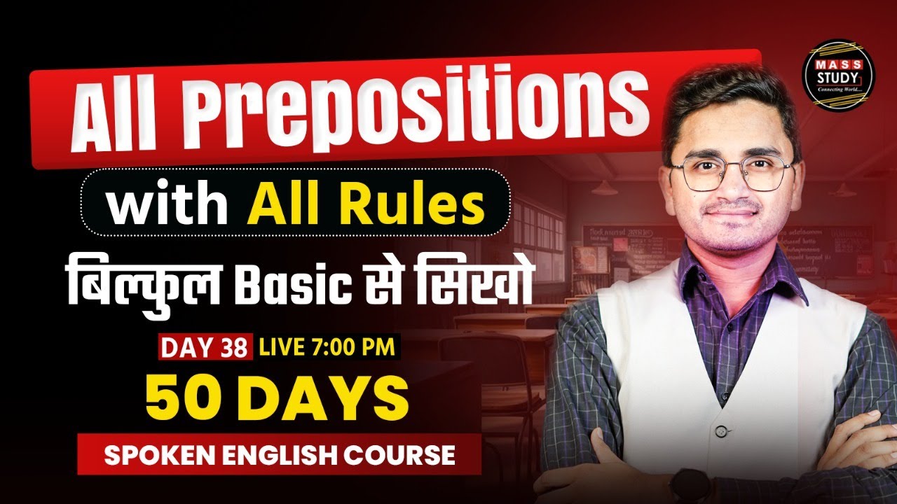 Day 38 | All Prepositions in English |  Preposition List | Kamlesh Sir Live Class