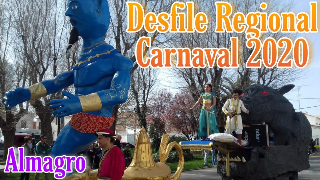 Desfile regional de carrozas y comparsas carnaval 2020 Almagro