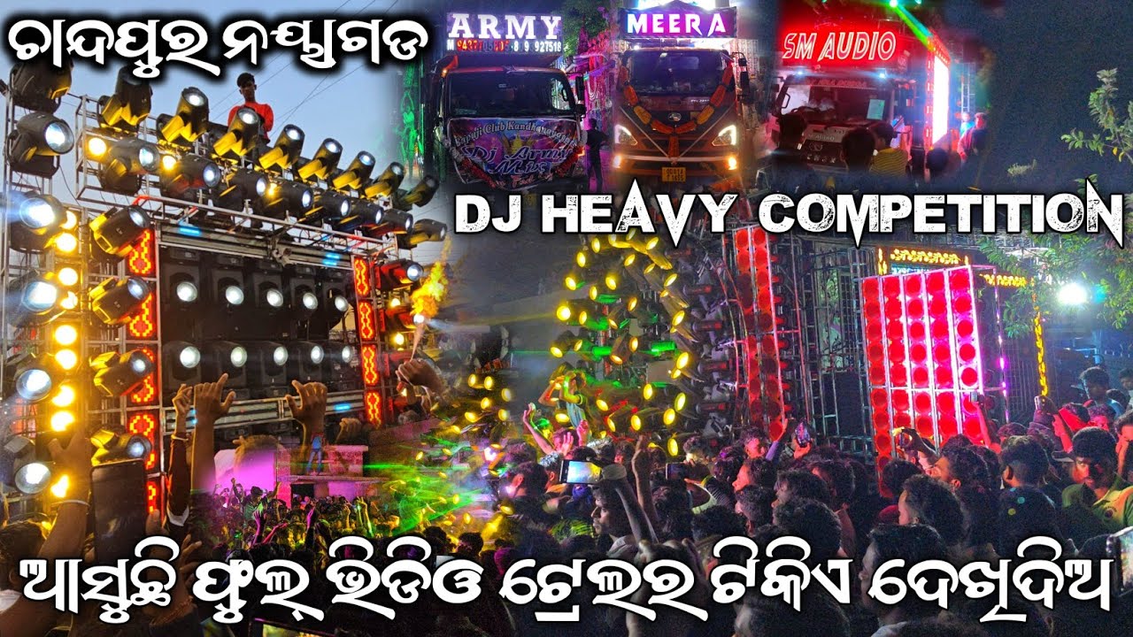 Nayagarh Chandpur Dasa Dola Melan Dj Heavy Crowd Competition Sm,Meera,Army High Voltage Bess Program