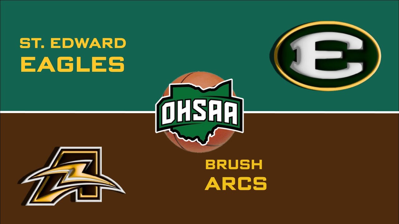 [FULL GAME] St. Edward vs Brush Basketball