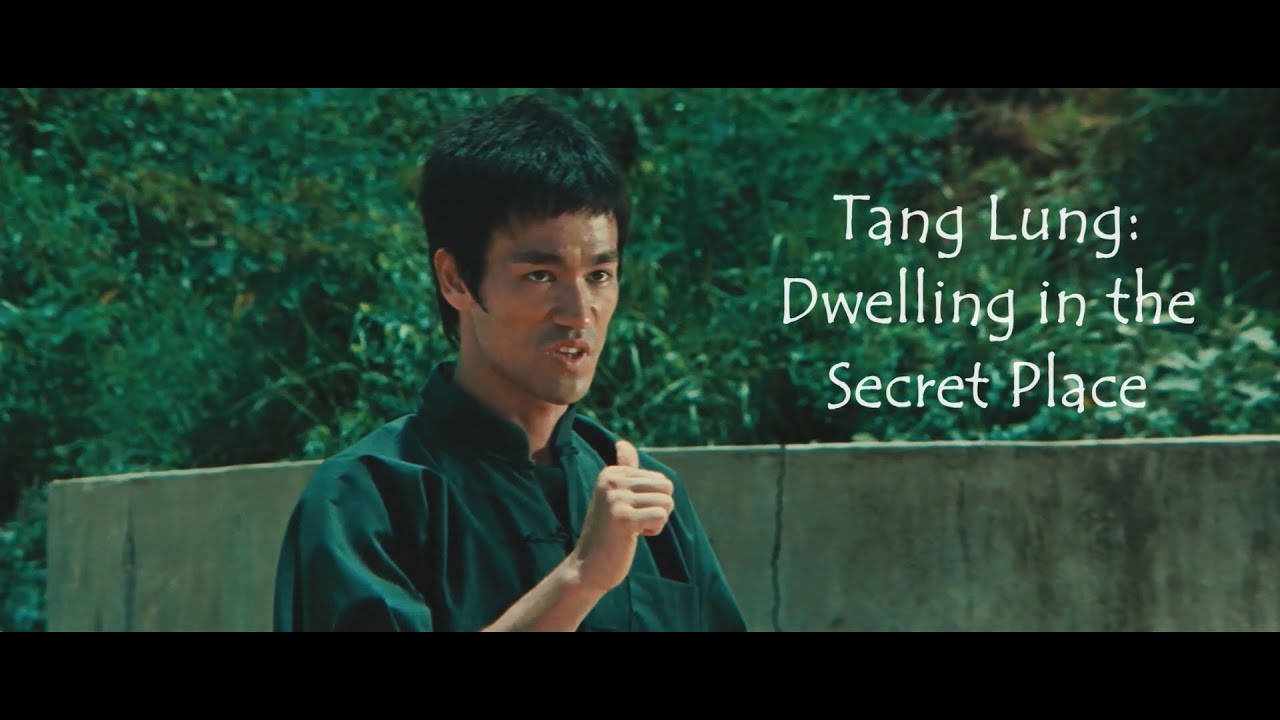Tang Lung: Dwelling in the Secret Place (Return of the Dragon Video Essay)