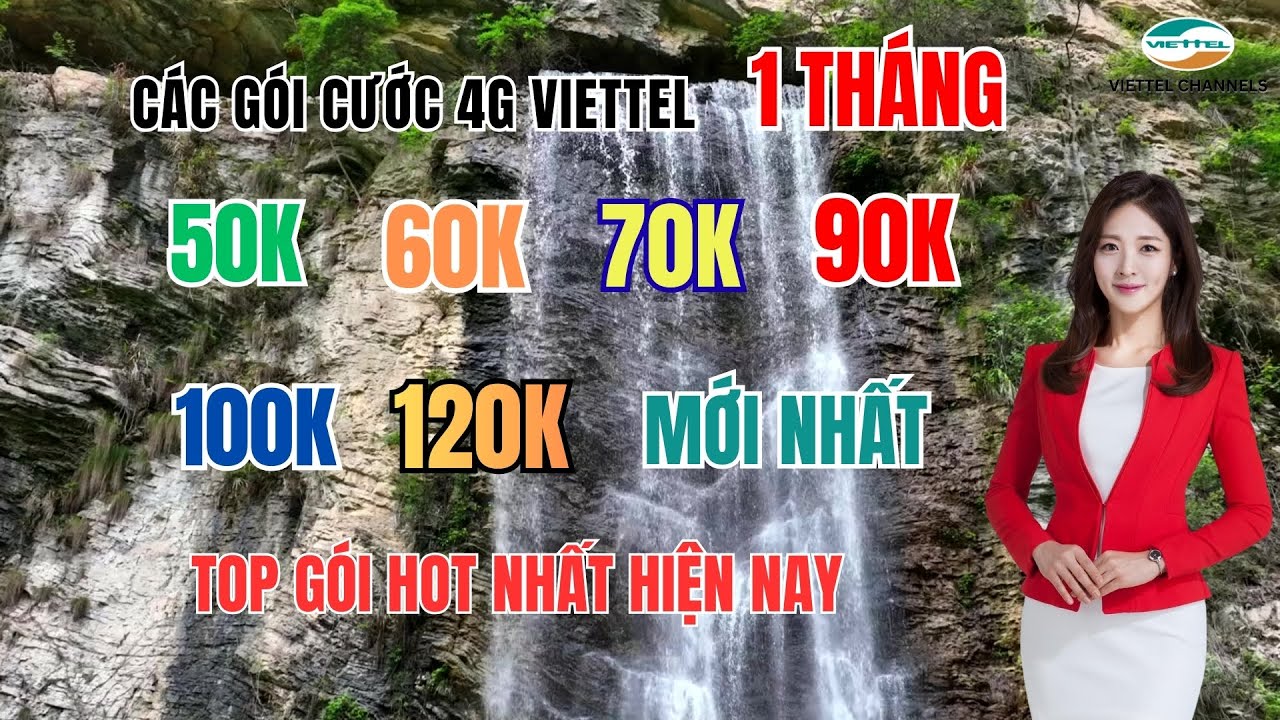 C&aacute;c G&oacute;i Cước 4G Viettel 1 Th&aacute;ng: 50K 60K 70K 90K 100K 120K - Top G&oacute;i Hot Nhất Hiện Nay!
