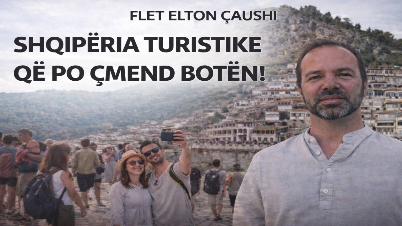 Lufta që do t'i sjellë Shqipërisë më shumë turistë! Flet Elton Çaushi-Albanian Trip