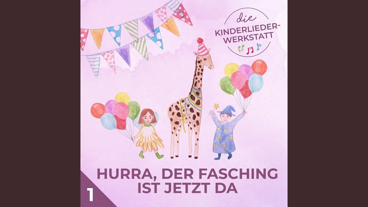 Hurra, Der Fasching Ist Jetzt Da