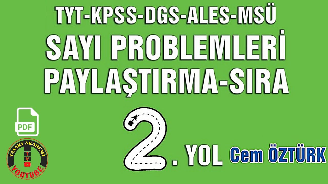 SAYI PROBLEMLERİ | PAYLAŞTIRMA-SIRA PROBLEMLERİ | TYT - DGS - KPSS - ALES - MSÜ