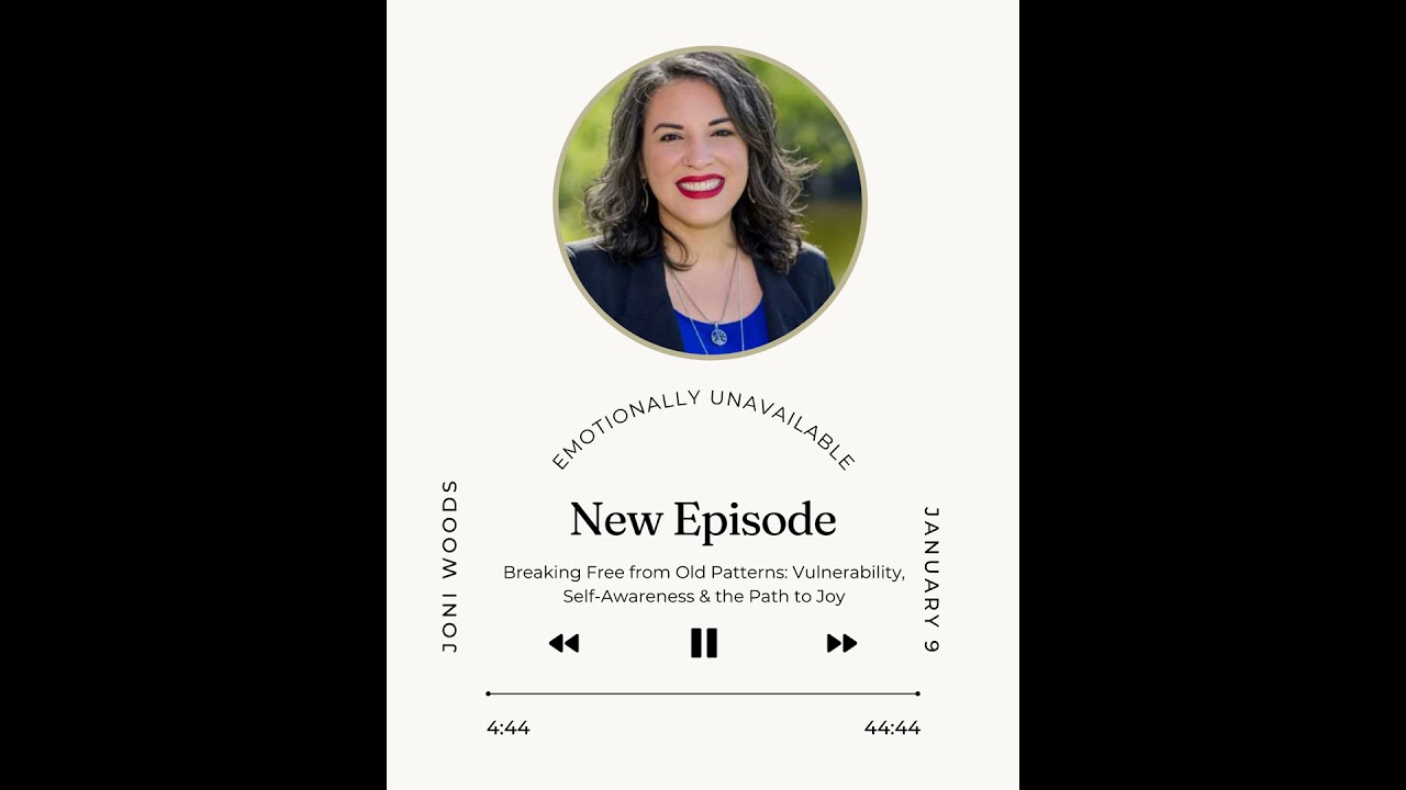 Breaking Free from Old Patterns: Vulnerability, Self-Awareness & the Path to Joy