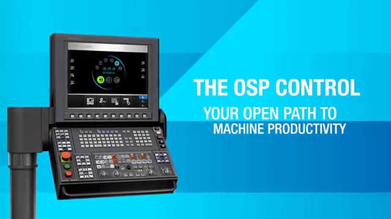 The Okuma OSP Control - Open Possibilities