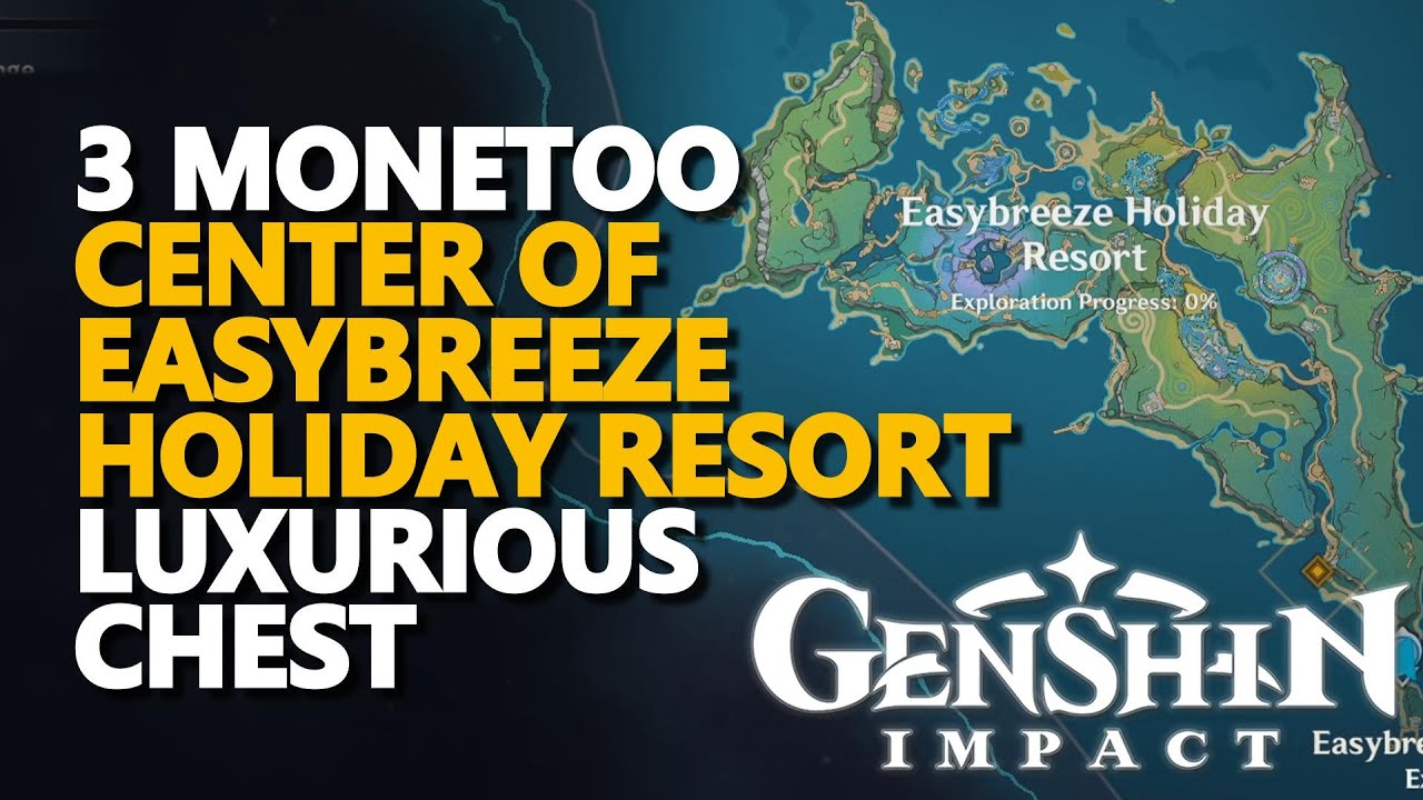 3 Monetoo Center of Easybreeze Holiday Resort Luxurious Chest Genshin Impact