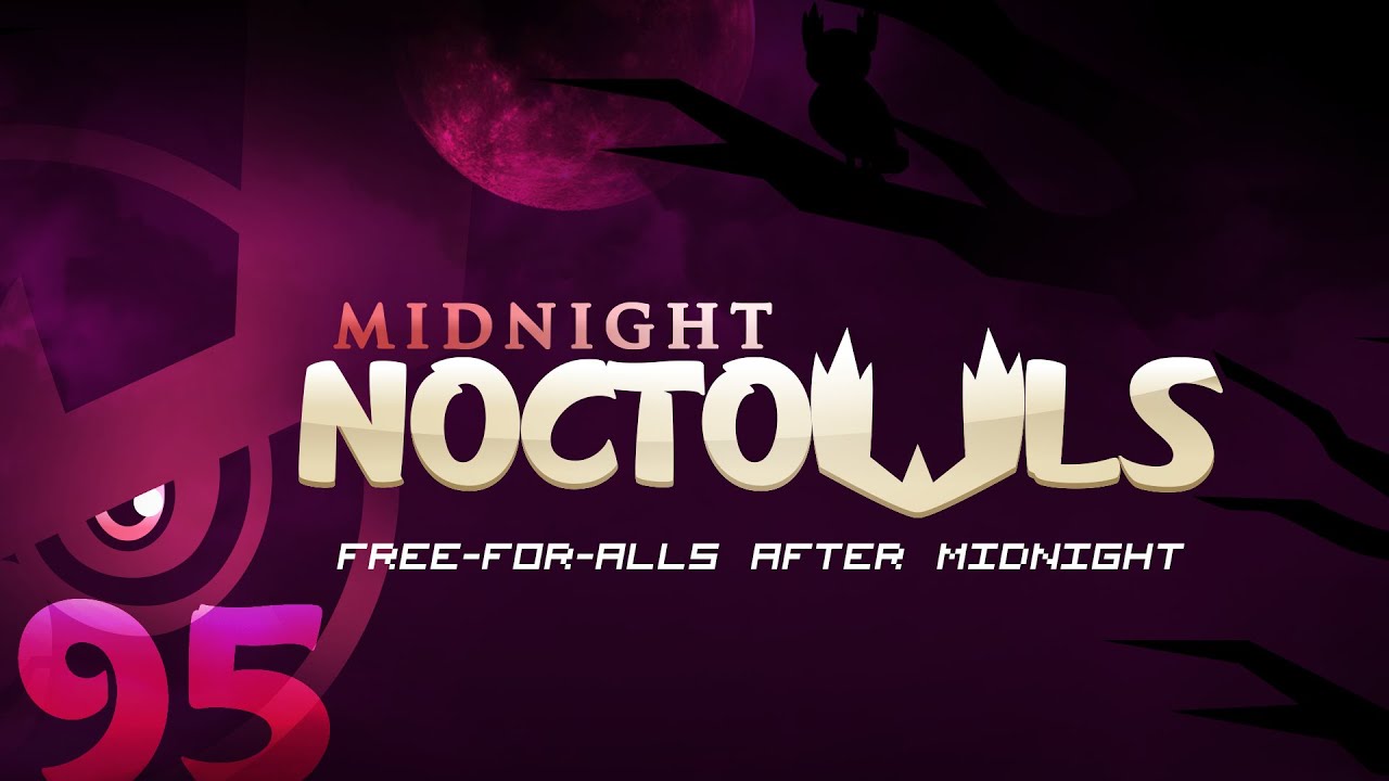 Midnight Noctowls [X&Y FFA] #95 - TurboHammer vs BiseProductions vs KoolyWizz  vs CraigMaster