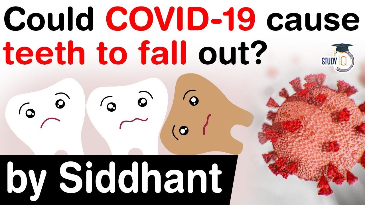 Could COVID 19 cause teeth to fall out? Tooth loss could be the latest symptoms linked to COVID