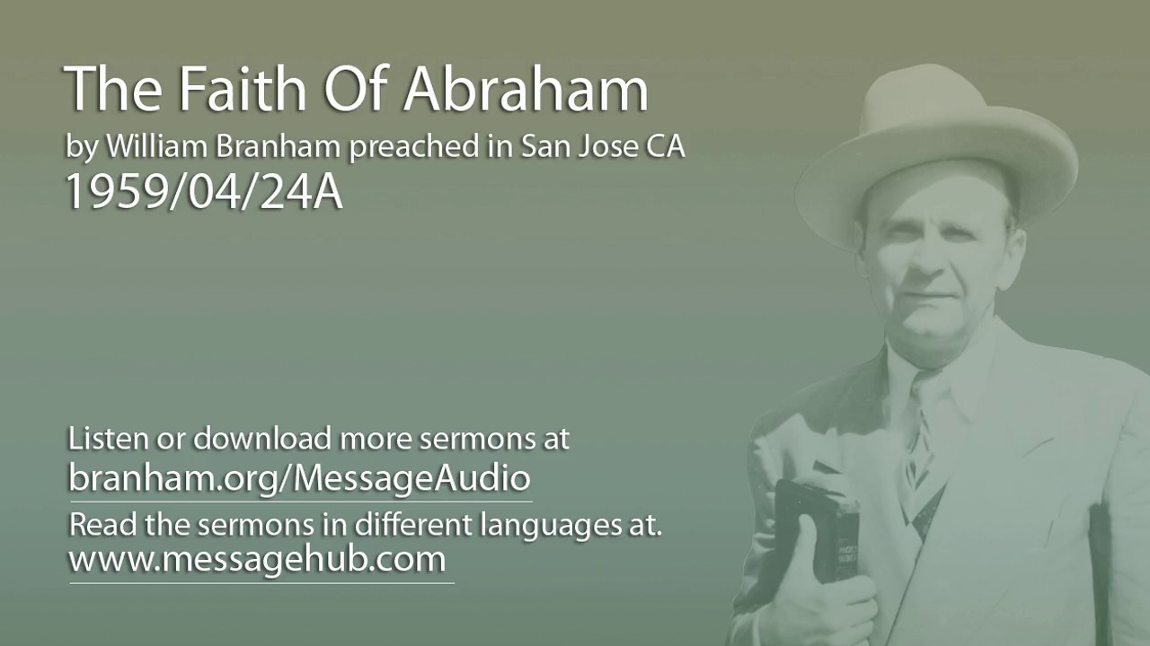The Faith Of Abraham (William Branham 59/04/24A)