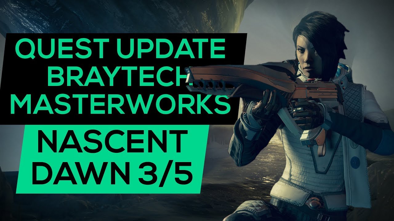Destiny 2 - Nascent Dawn Exotic Quest 3/5 - Masterworks Upgraded Braytech Scout Rifle Guide