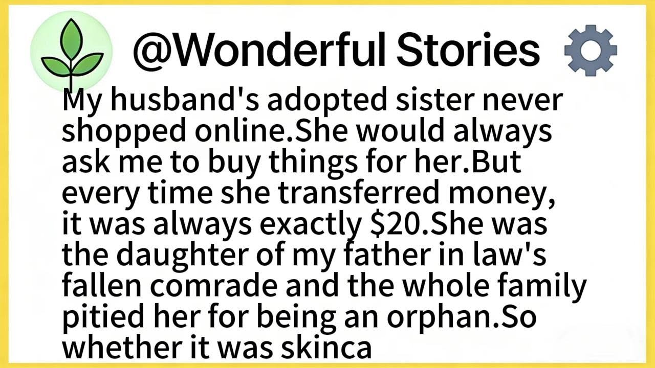 My husband's adopted sister never shopped online.She would always ask me to buy things for her.But