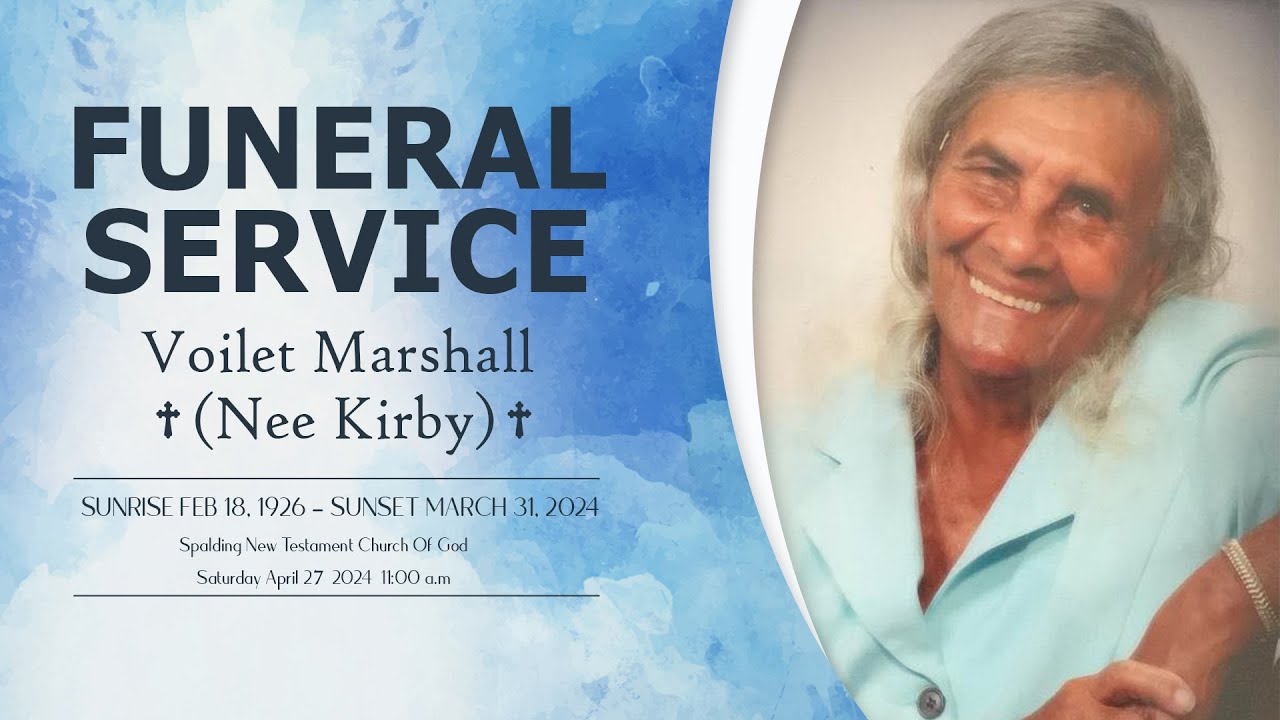 FUNERAL SERVICE ( Voilet Marshall ) SAT  APRIL 27, 2024  S.N.T.C.O.G