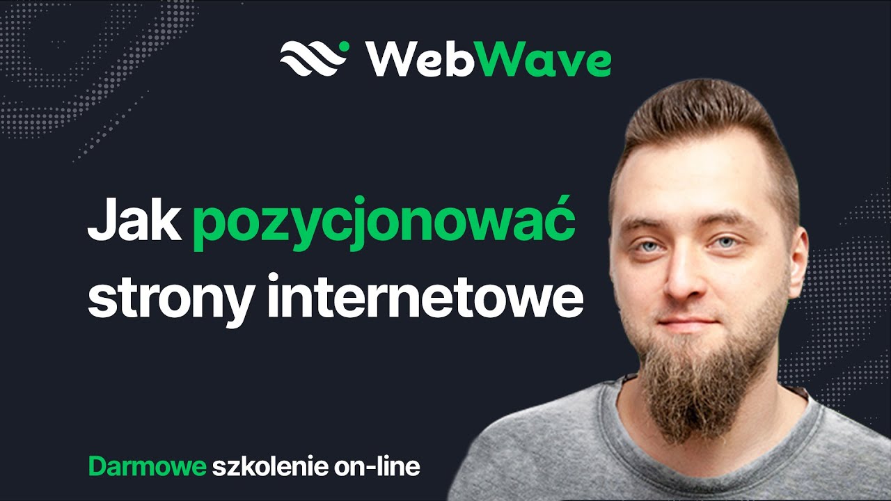 Jak pozycjonować strony internetowe w WebWave [szkolenie on-line]