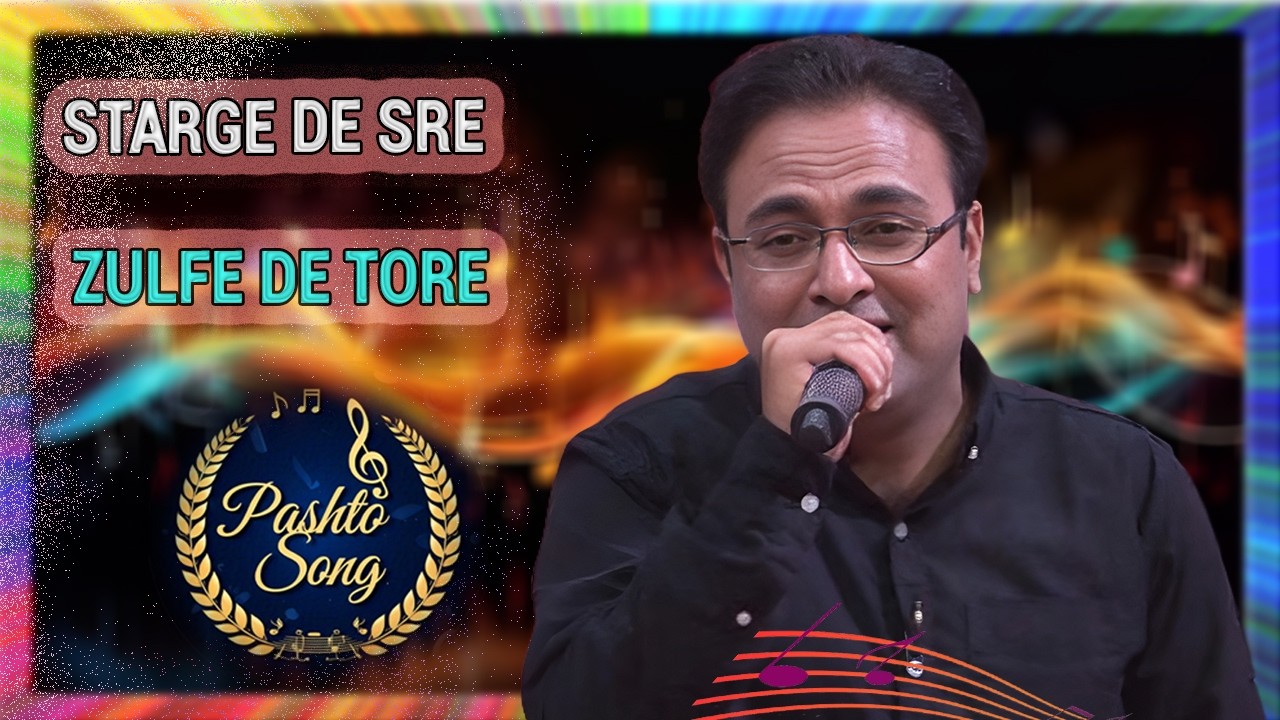 Pashto Song | Starge De Sre Zulfe De Tore | Avt Khyber | Pashto