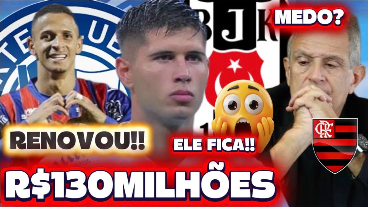 🔥💣😱BAHIA,URGENTE: RAMOS MINGO RECEBE PROPOSTA MILIONÁRIA DO BESIKTAS;🚨BAHIA RENOVA COM LUCIANO JUBA