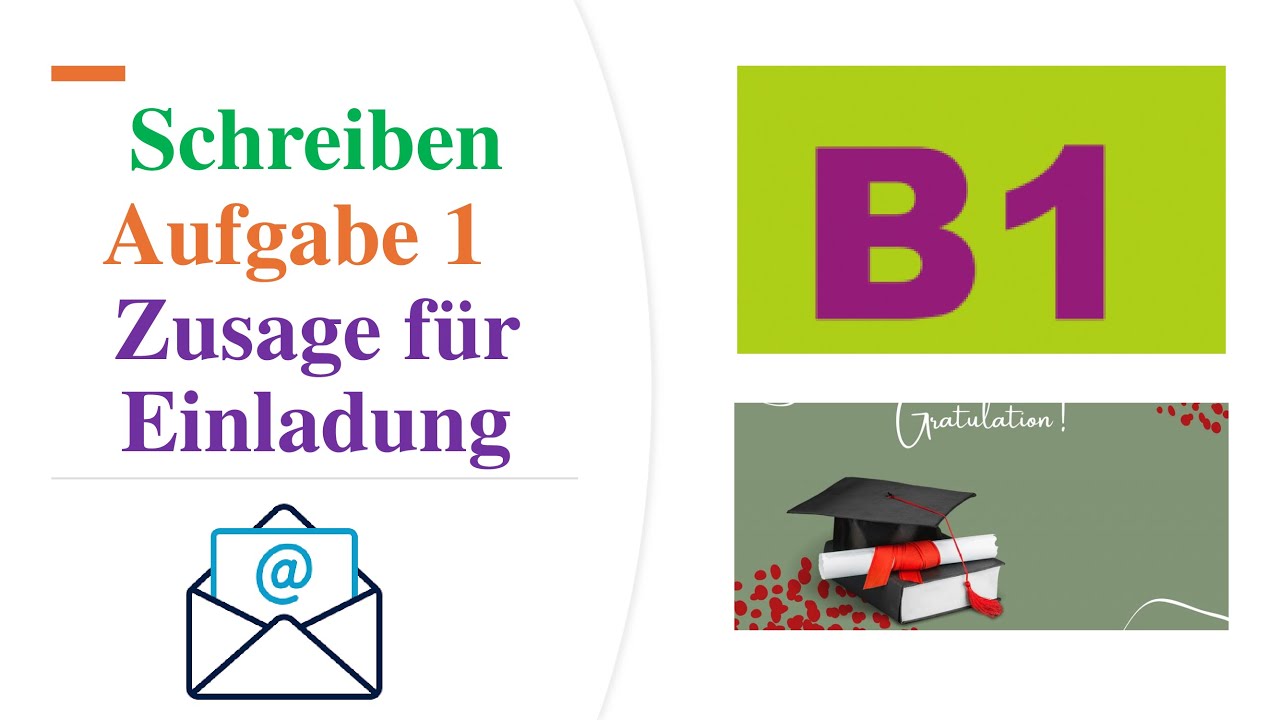 Goethe B1 || Aufgabe 1 || Как написать informelle E-Mail „Zusage für Einladung“?