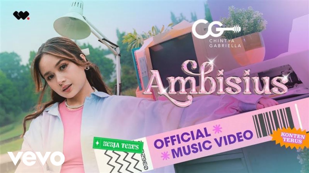 Chintya Gabriella - Ambisius (Official Music Video)