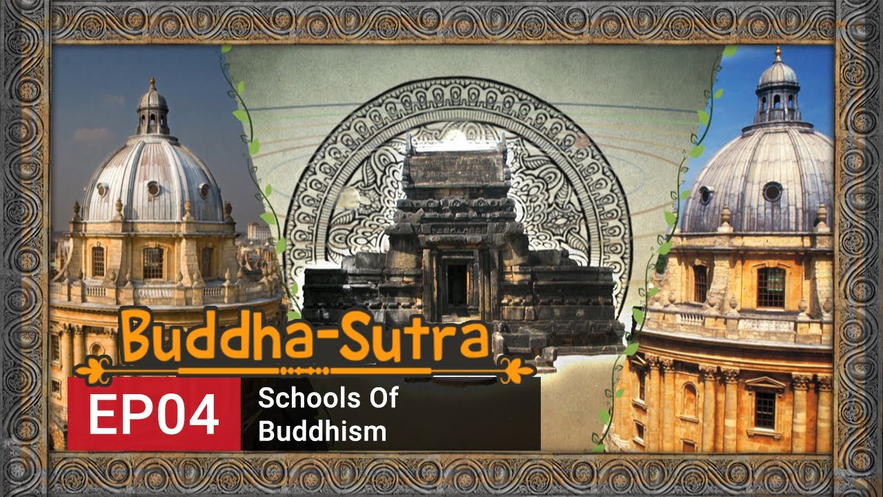 Story of Buddha -  Schools Of Buddhism | Buddha Sutra - Episode 4 | English