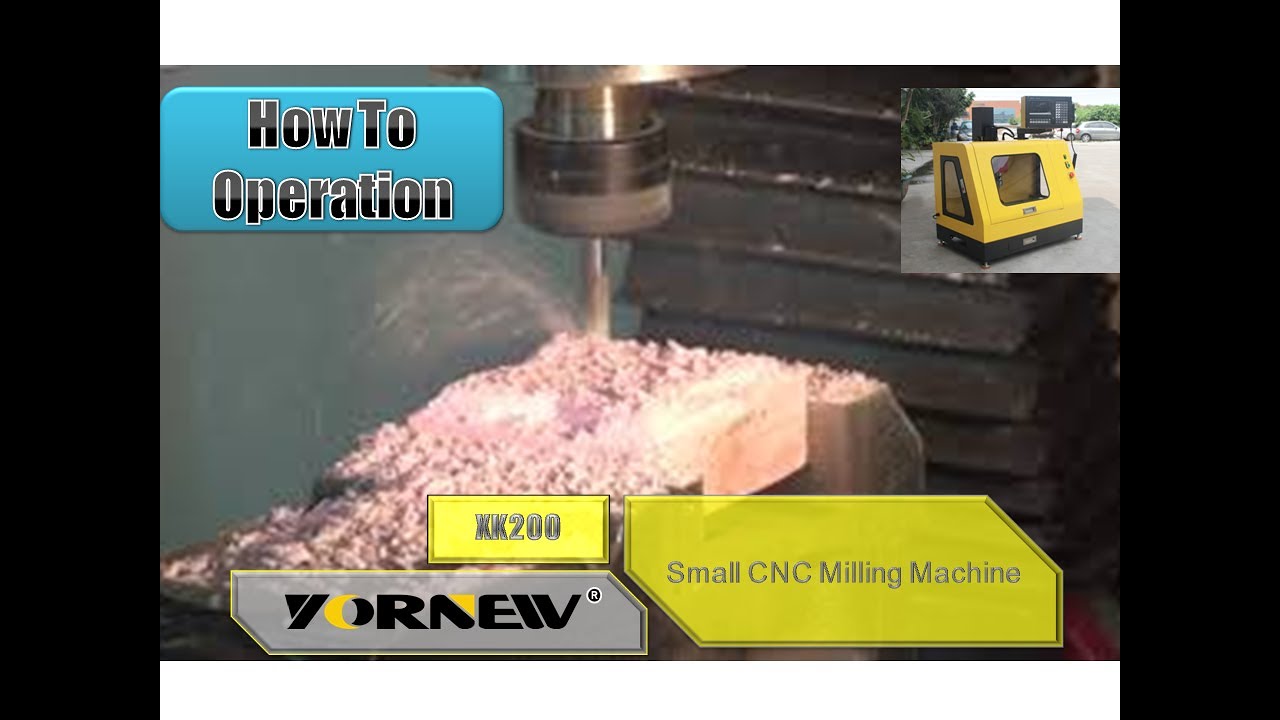 Yornew Xk200 milling machine tool operation