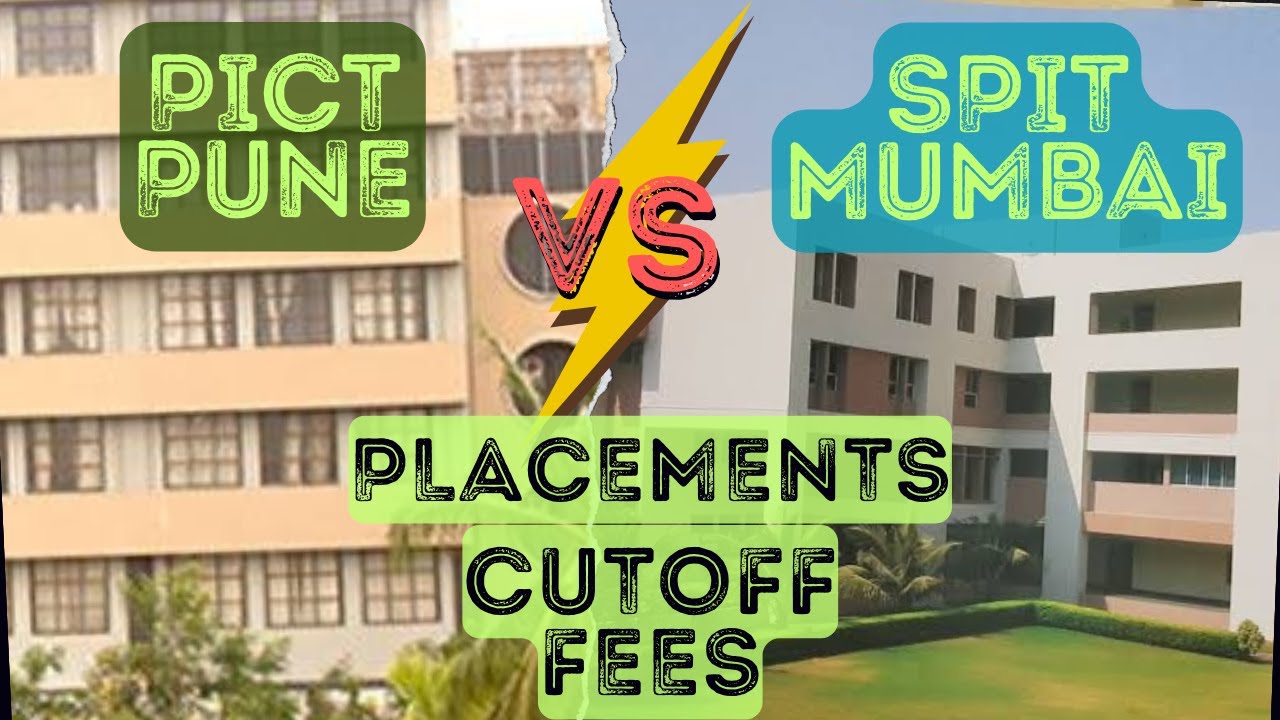 PICT PUNE Vs SPIT MUMBAI | FEES, CUTOFF & PLACEMENT COMPARISON | MHTCET FORM FILLING | PICT | SPIT