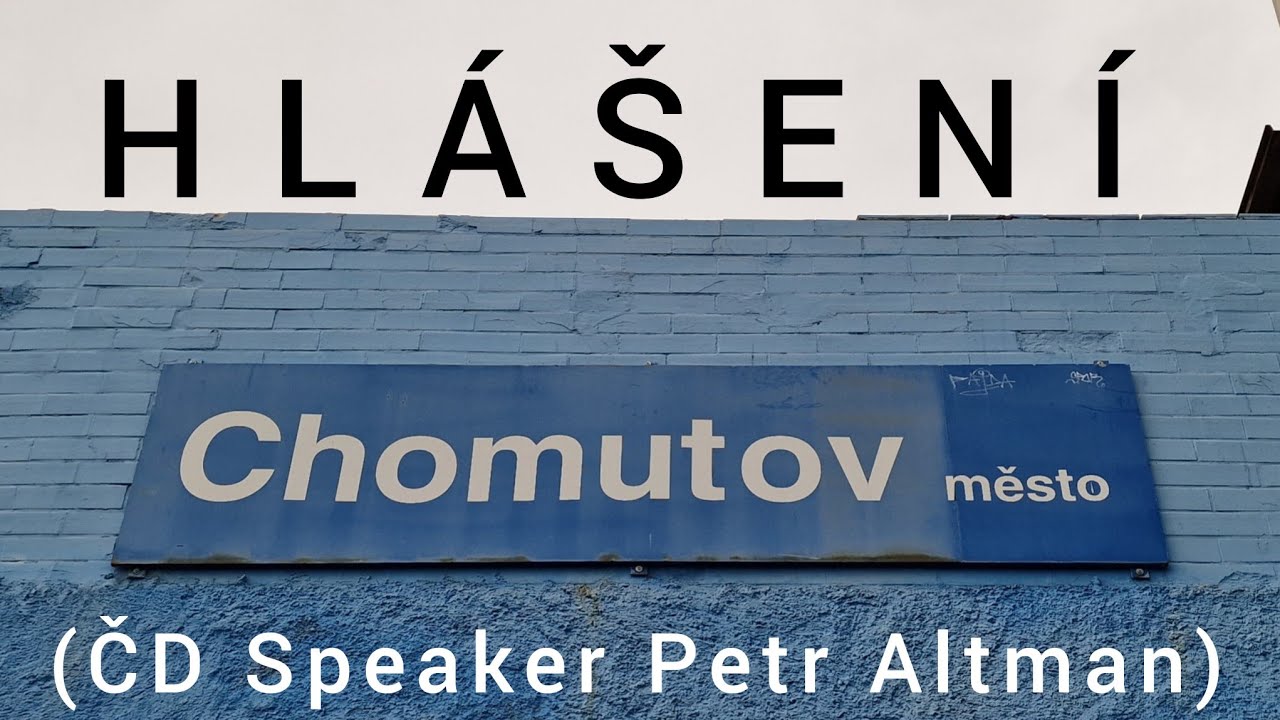 Hlášení - Chomutov město [ČD Speaker]