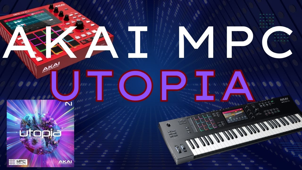AKAI MPC 61 UTOPIA INSTRUMENT- ALL Presets