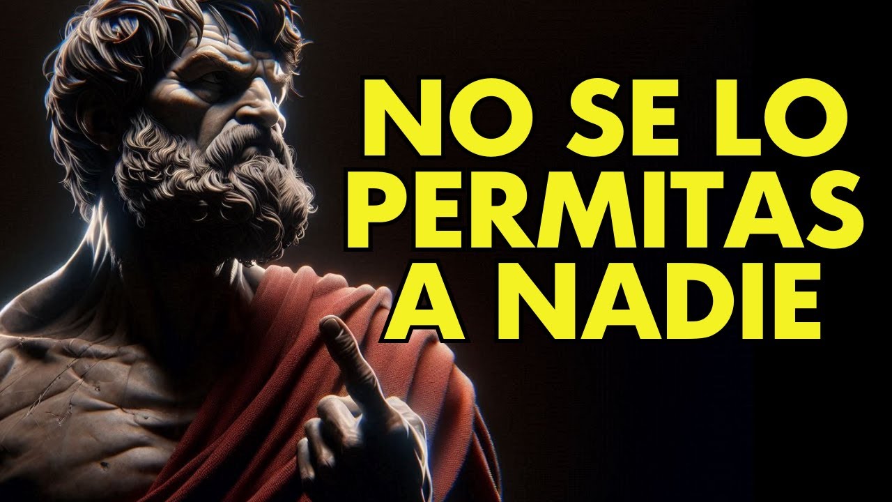 12 COMPORTAMIENTOS INACEPTABLE QUE NO DEBES AGUANTAR DE NADIE | ESTOICISMO