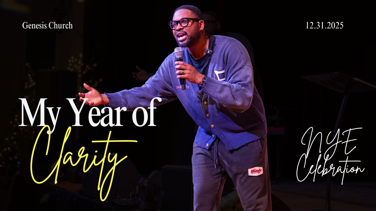 My Year of Clarity || NYE Celebration || Pastor Sam Akin