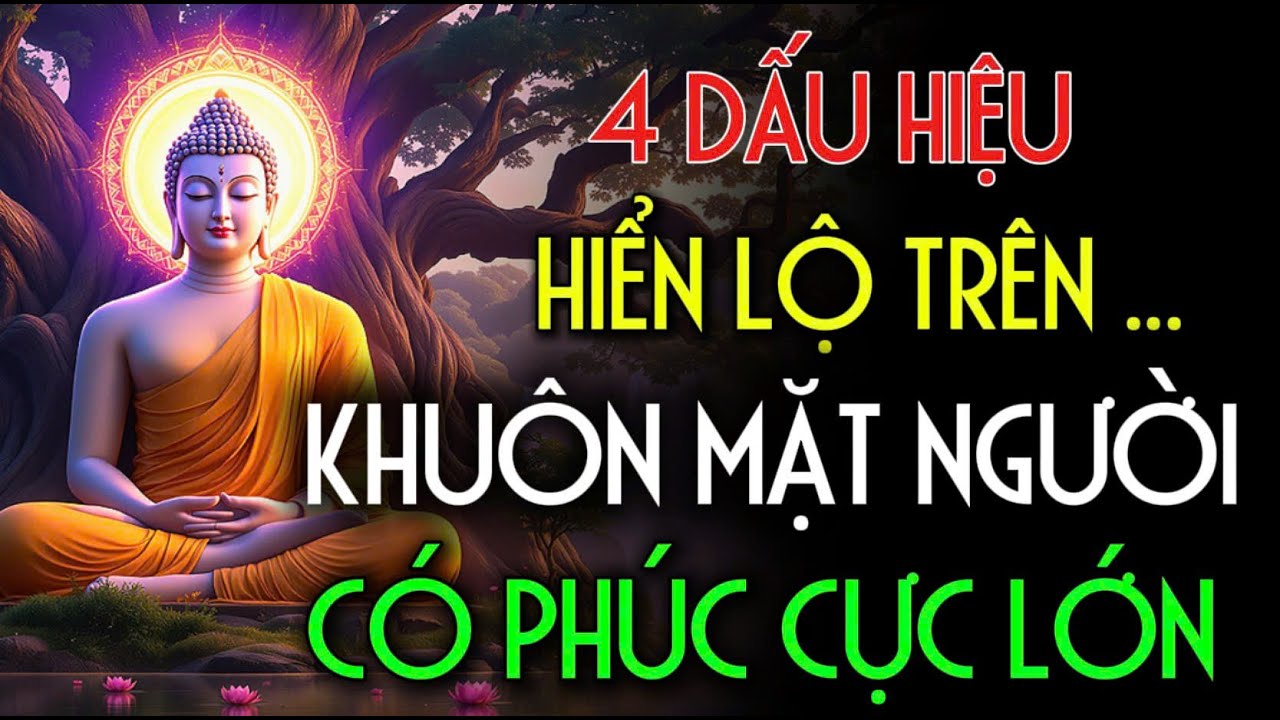 🔴  4 DẤU HIỆU, HIỂN LỘ TRÊN KHUÔN MẶT, NGƯỜI CÓ PHÚC CỰC LỚN | Nhân Tâm Chỉ Lộ