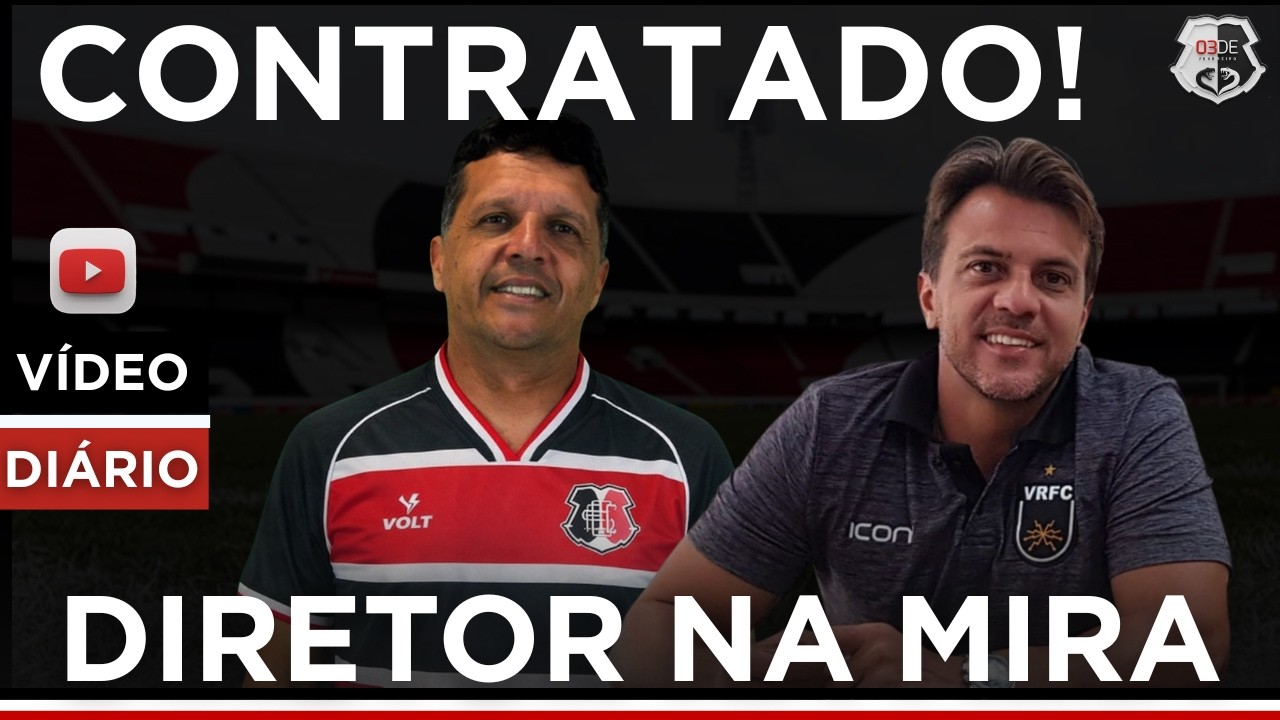 📢TÉCNICO CONTRATADO E DIRETOR MUITO PRÓXIMO!
