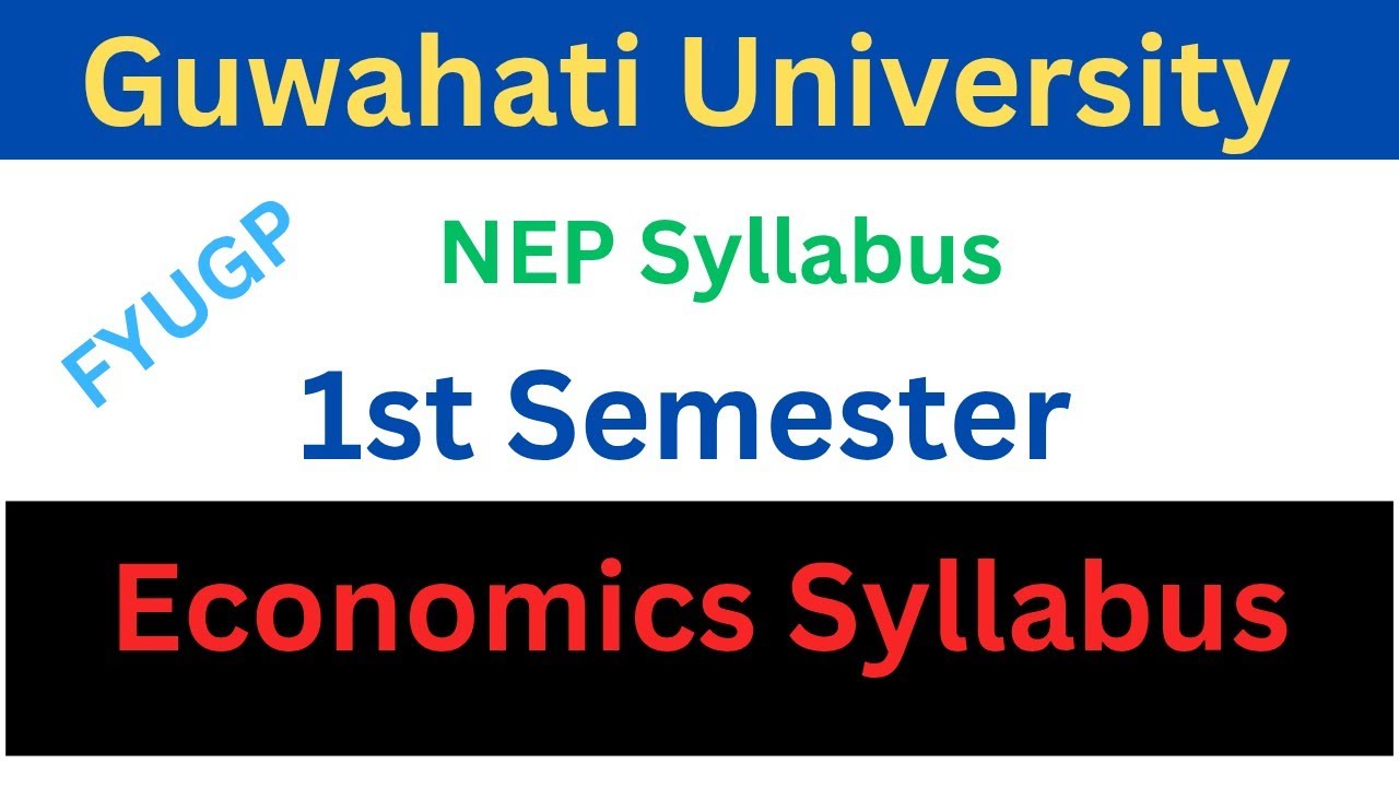 BA Economics 1st Semester syllabus | Guwahati University Economics Syllabus Sem 1 | Nep-fyugp