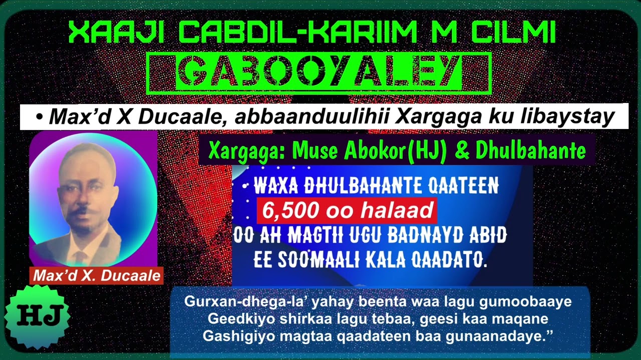 Xaaji Cabdil-Kariim M Cilmi — Gabooyaley)