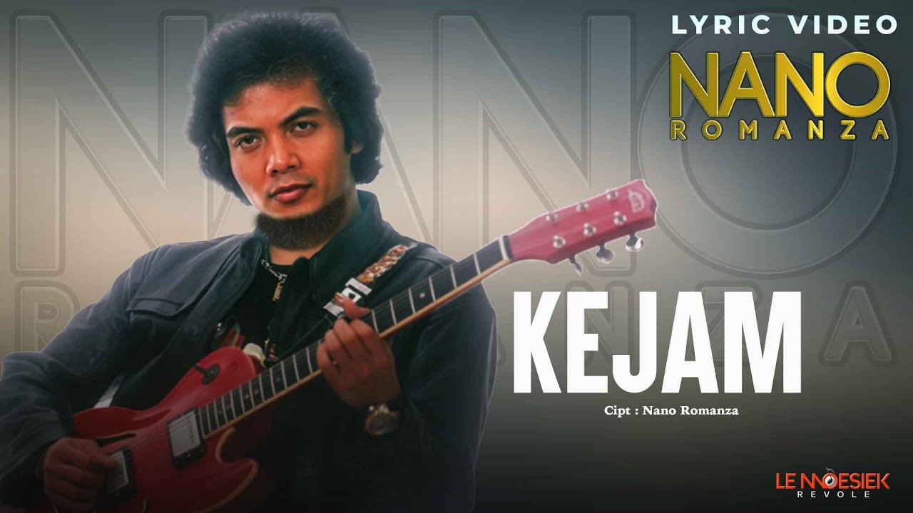 Nano Romanza - Kejam (Lyric Video)