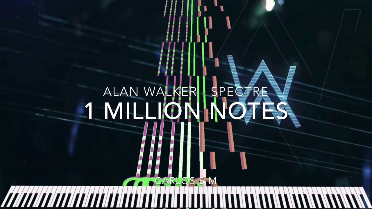 [Black Midi] Alan Walker - Spectre, 1 million notes, Carlos S M.