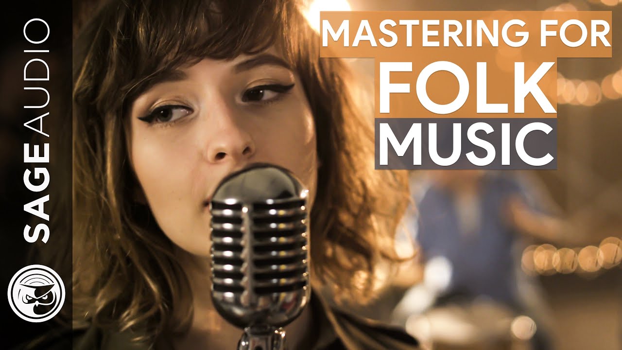 Mastering for Folk Music