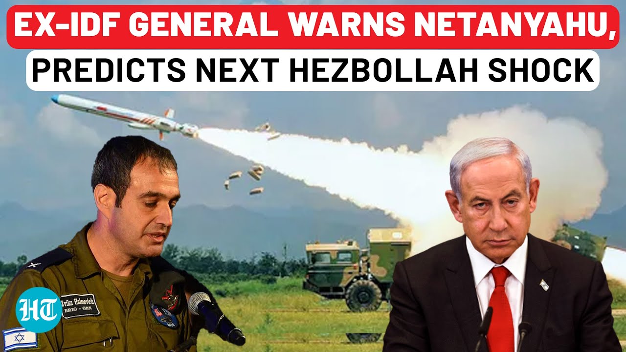 ‘Hezbollah Will Strike Beyond…’: Ex-IDF General’s Chilling Warning To Bibi Amid North Israel Chaos
