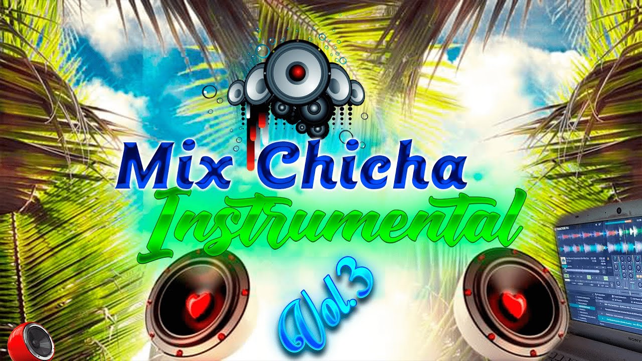 MIX CHICHAZO INSTRUMENTAL 2021 - INTROS STEADY - EXITOS AL MAXIMO - VOL.3
