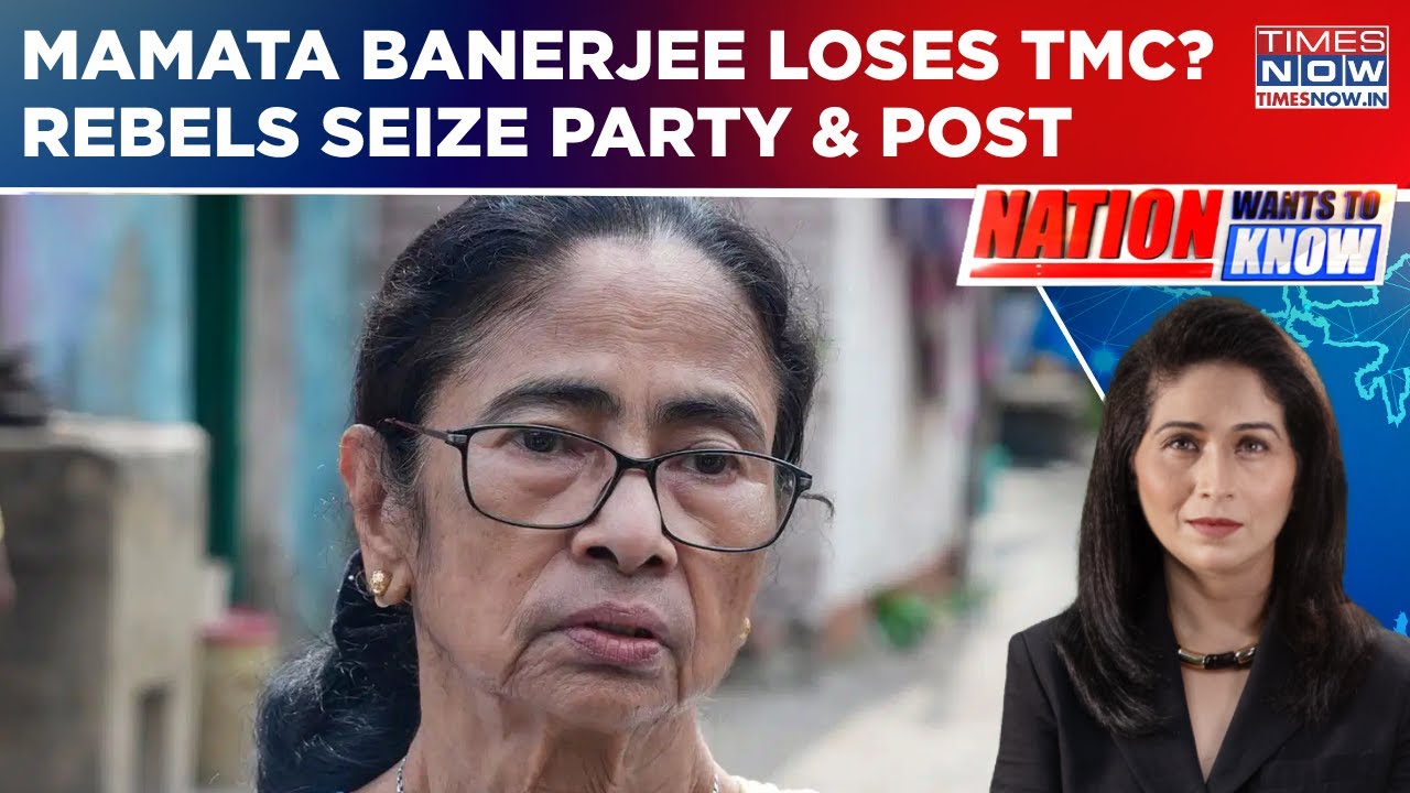 Didi Loses TMC? Rebels Seize Party & Post | Game Over For Mamata Banerjee? | Naton Wants To Know