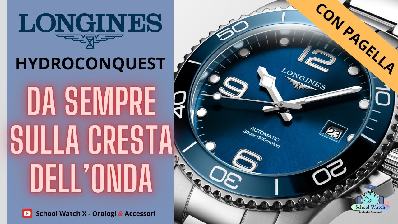 Longines Hydroconquest con Lui non sbagli