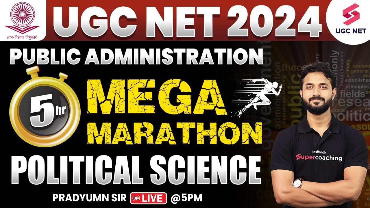 UGC NET Political Science Classes| Political Science Public Administration Marathon| Pradyumn Sir