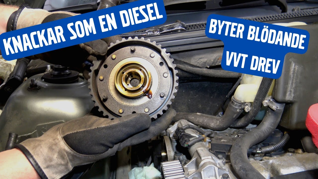 Byta VVT drev avgassidan på Volvo med motor B5254T2