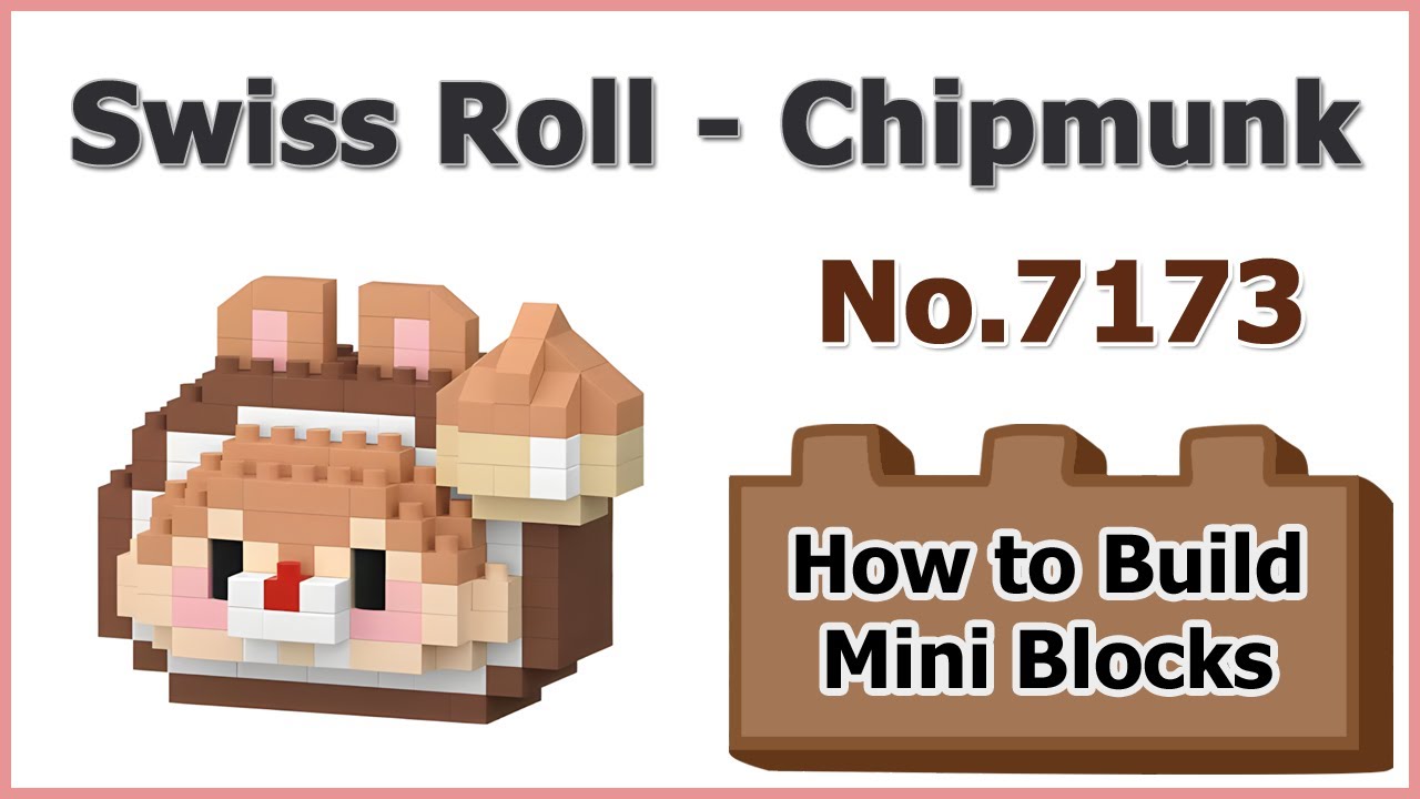 How to Build Blocks Swiss Roll Chipmunk - Chaolechuang No.7173 Instructions Specifications