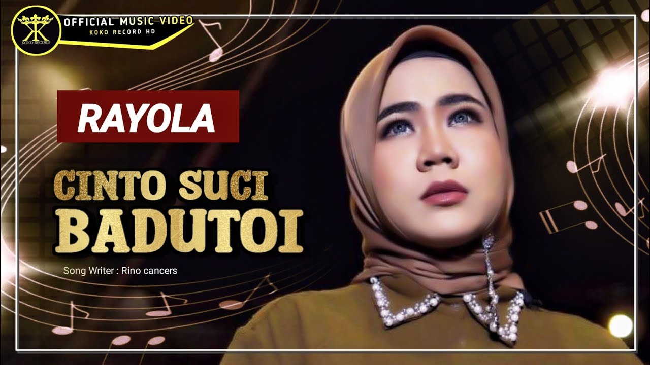 Rayola - Cinto Suci Badutoi (Official Music Video)