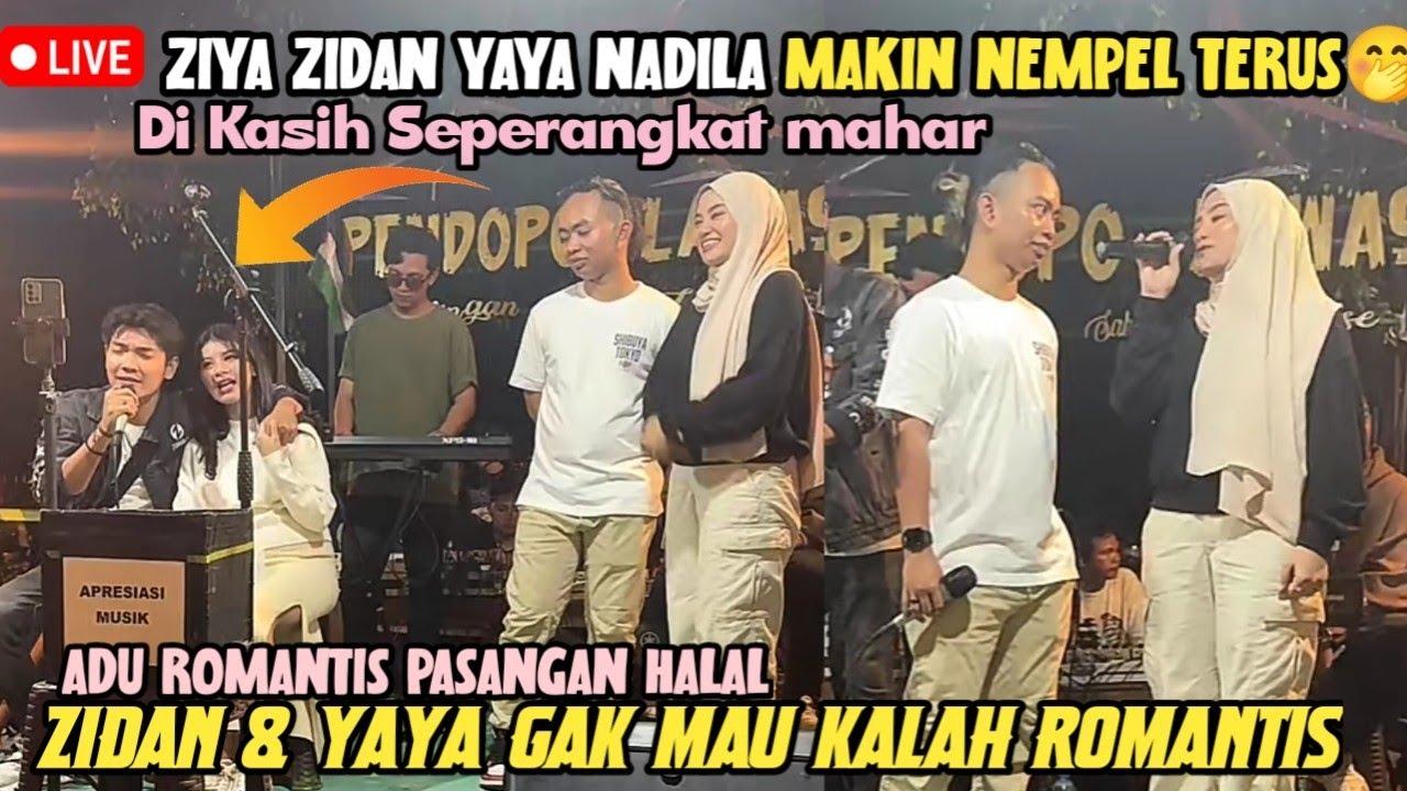 LIVE (ZIYA)MAKIN NEMPEL TERUS ZIDAN & YAYA NADILA ADU ROMANTIS SAMA TRISNA ABANG ZIDAN GAK MAU KALAH